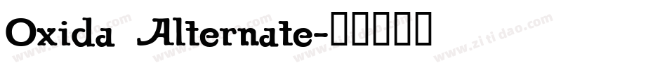 Oxida Alternate字体转换